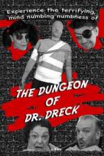 Watch The Dungeon of Dr Dreck Vodlocker