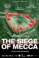Watch The Siege of Mecca Vodlocker