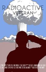 Watch Radioactive Veteran Vodlocker