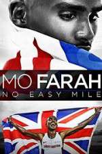 Watch Mo Farah: No Easy Mile Vodlocker