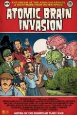 Watch Atomic Brain Invasion Vodlocker
