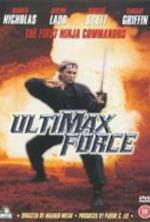 Watch Ultimax Force Vodlocker