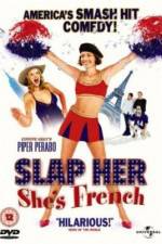Watch Slap Her... She's French Vodlocker