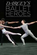 Watch Darcey's Ballet Heroes Vodlocker