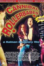 Watch Cannibal Rollerbabes Vodlocker