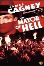 Watch The Mayor of Hell Vodlocker