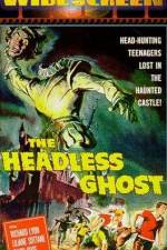 Watch The Headless Ghost Vodlocker