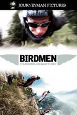 Watch Birdmen The Original Dream of Human Flight Vodlocker