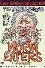 Watch The Worm Eaters Vodlocker