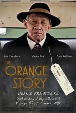Watch The Orange Story (Short 2016) Vodlocker