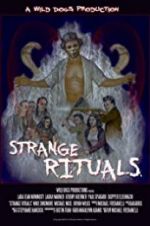 Watch Strange Rituals Vodlocker