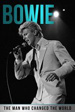 Watch Bowie: The Man Who Changed the World Vodlocker