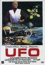 Watch UFO... annientare S.H.A.D.O. stop. Uccidete Straker... Online Vodlocker