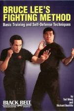 Watch Bruce Lee's Fighting Method: Basic Training & Self Defense Techniques Vodlocker