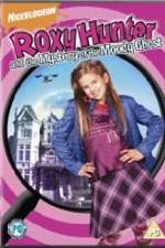 Watch Roxy Hunter and the Mystery of the Moody Ghost Vodlocker