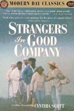 Watch Strangers in Good Company Vodlocker
