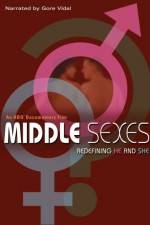 Watch Middle Sexes Redefining He and She Vodlocker