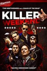 Watch Killer Weekend Vodlocker