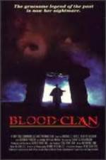 Watch Blood Clan Vodlocker