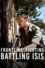 Watch Frontline Fighting Battling ISIS Vodlocker