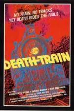 Watch The Death Train Vodlocker