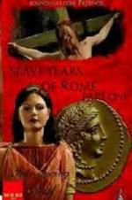 Watch Slave Tears of Rome: Part One Vodlocker