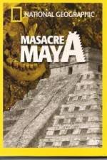 Watch National Geographic Royal Maya Massacre Vodlocker