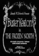 Watch The Frozen North (Short 1922) Vodlocker