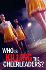 Watch Who Is Killing the Cheerleaders? Vodlocker