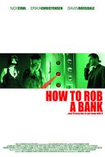 Watch How to Rob a Bank (and 10 Tips to Actually Get Away with It) Vodlocker