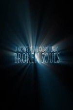 Watch Broken Souls Vodlocker