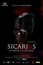 Watch Sicarivs: La noche y el silencio Vodlocker
