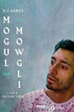 Watch Mogul Mowgli Vodlocker