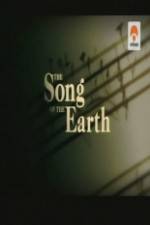 Watch The Song of the Earth Vodlocker