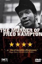 Watch The Murder of Fred Hampton Vodlocker