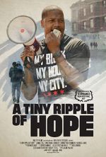 Watch A Tiny Ripple of Hope Vodlocker