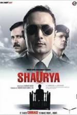 Watch Shaurya It Takes Courage to Make Right Right Vodlocker