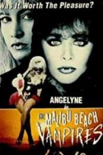 Watch The Malibu Beach Vampires Vodlocker