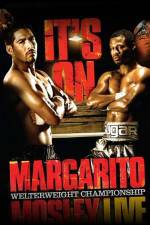 Watch HBO boxing classic Margarito vs Mosley Vodlocker