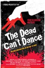 Watch The Dead Can\'t Dance Vodlocker