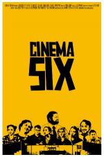 Watch Cinema Six Vodlocker