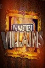 Watch TV's Nastiest Villains Vodlocker