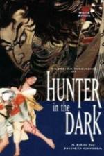 Watch Hunter in the Dark Vodlocker