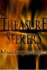 Watch Treasure Seekers: Africa's Forgotten Kingdom Vodlocker