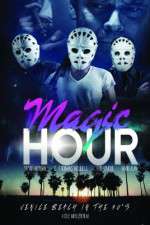 Watch Magic Hour Vodlocker