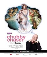 Watch Chubby Chaser Online Vodlocker