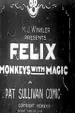 Watch Felix Monkeys with Magic Vodlocker