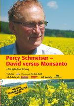 Watch Percy Schmeiser - David versus Monsanto Vodlocker