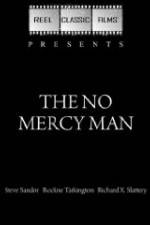 Watch The No Mercy Man Vodlocker