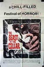 Watch The Beast in the Cellar Vodlocker